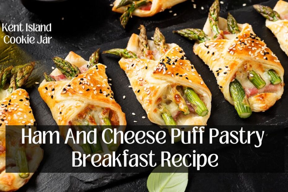 Ham And Cheese Puff Pastry Breakfast Recipe
