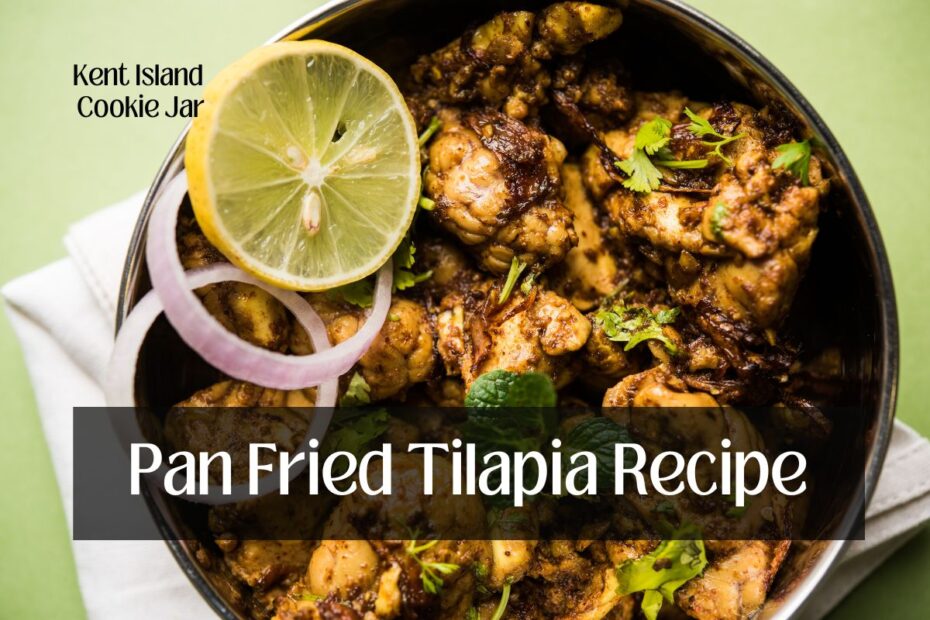 Pan Fried Tilapia Recipe